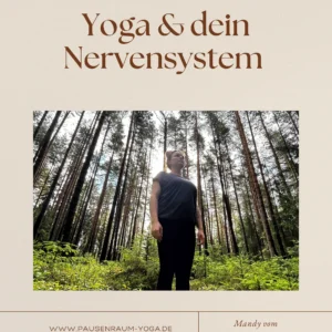 Yoga & dein Nervensystem